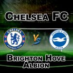 CHE VS BHA DREAM 11 FOOTBALL MATCH PREDICTION – Fantasy Team News