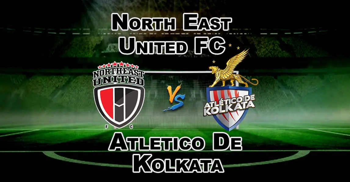 NEUFC vs ATK