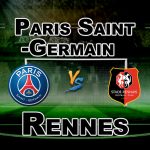 PSG vs REN French League Cup Semi Final Match Prediction-Team News