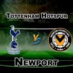 TOT vs NPT FA Cup Match Prediction-Team News