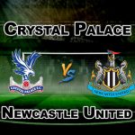 CRY vs NEW Premier League Match Prediction-Team News