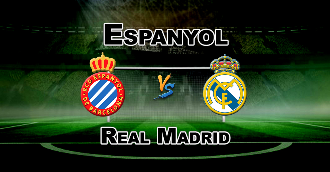 Espanyol vs Real Madrid