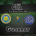 GOA vs GUJ Vijay Hazare Trophy Match Prediction-Fantasy Team News