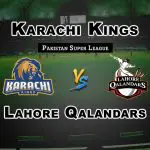 KAR vs LAH 24th Match PSL Dream 11 Prediction Fantasy Team News