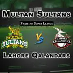 MUL vs LAH 20th Match PSL Cricket Prediction Fantasy Team News