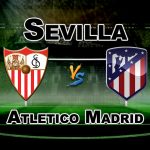 SEV vs ATL La Liga Football Match Prediction-Fantasy Team News