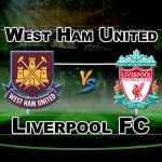 WHU VS LIV EPL FOOTBALL MATCH PREDICTION- TEAM NEWS
