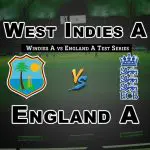 WI-A vs EN-A 3rd unofficial Test Cricket Match Prediction-Fantasy Team News