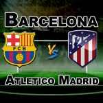 BAR vs ATL La Liga Football Match Prediction-Team News
