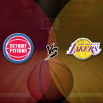 LAL VS DET NBA Dream11 Basketball Prediction, Match Odds, Preview, Fantasy Team News