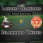 ISL vs LAH 18th Match PSL Cricket Prediction Fantasy Team News