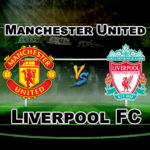 MUN vs LIV PREMIER LEAGUE FOOTBALL MATCH PREDICTION- TEAM NEWS