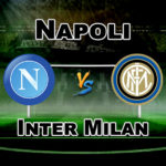 NAP vs INT SERIE A FOOTBALL MATCH PREDICTION- TEAM NEWS
