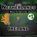 NED vs IRE 2nd Match Prediction – Fantasy Team News