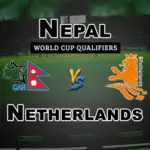 NEP vs NED 7th Place Play off World Cup Qualifiers Dream 11 Match Prediction Fantasy Team News