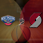 POR VS NOP NBA Dream11 Basketball Prediction, Match Odds, Preview, Fantasy Team News