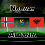 NOR vs ALB International Friendly Dream 11 Football Prediction Fantasy Team News