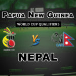 PNG vs NEP Play off World Cup Qualifiers Dream 11 Prediction Fantasy Team News