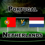 POR vs NED Dream 11 Football Match Prediction, Preview, Match odds, Fantasy Team News