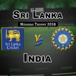 SL vs IND 4th Match Nidahas Trophy Dream 11 Cricket Prediction Fantasy Team News