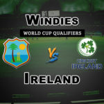 WI vs IRE 13th Match World Cup Qualifiers Dream 11 Prediction Fantasy Team News