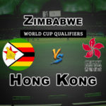 ZIM vs HK 15th Match World Cup Qualifiers Dream 11 Prediction Fantasy Team News