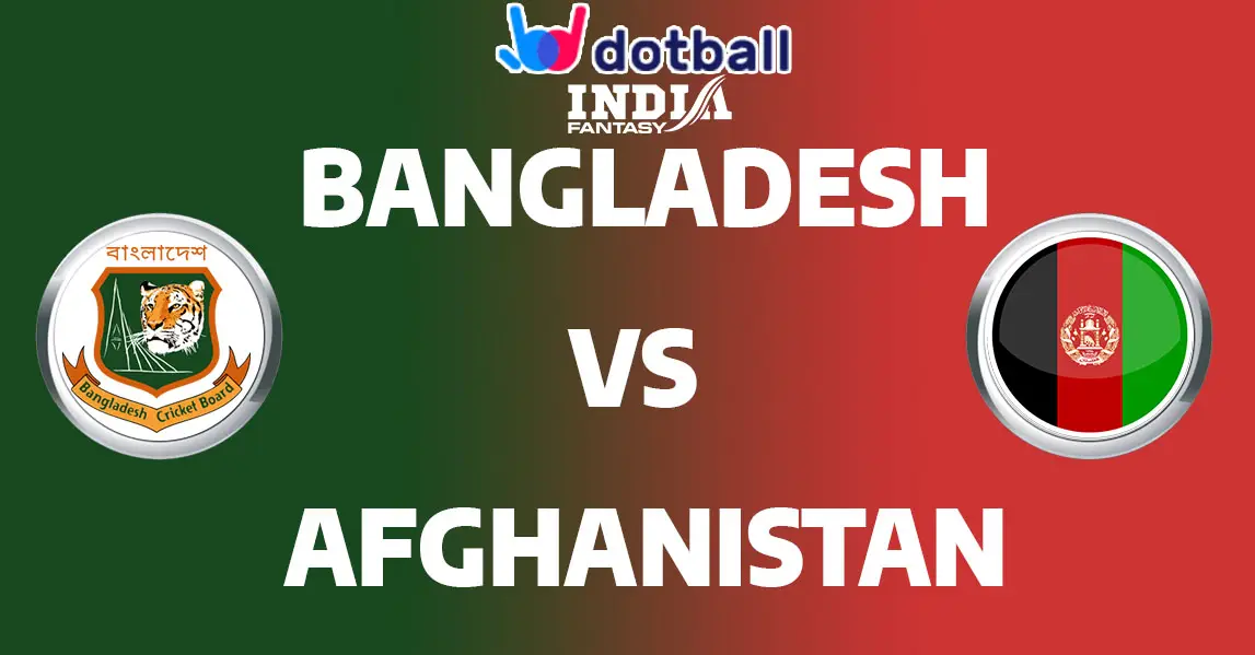 ban vs afgh dotball