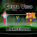 CEV vs BAR Dream11 Team Prediction La Liga Football – FANTASY TEAM NEWS