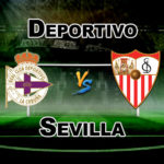 DEP vs SEV Dream11 Team Prediction La Liga Football – FANTASY TEAM NEWS