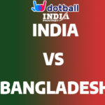 IND vs BAN Dotball Fantasy Prediction | IND vs BAN Dotball Team News and Playing11