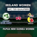 IR-W vs PN-W Dream11 Prediction WC T20 Qualifiers | IR-W vs PN-W Team News, Playing 11