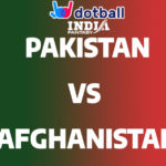 PAK vs AFG Dotball Fantasy Prediction | PAK vs AFG Dotball Team News and Playing11
