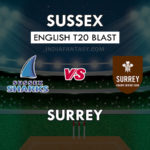 SUS vs SUR Dream11 Team Prediction English T20 Blast | SUS vs SUR Team News, Playing 11
