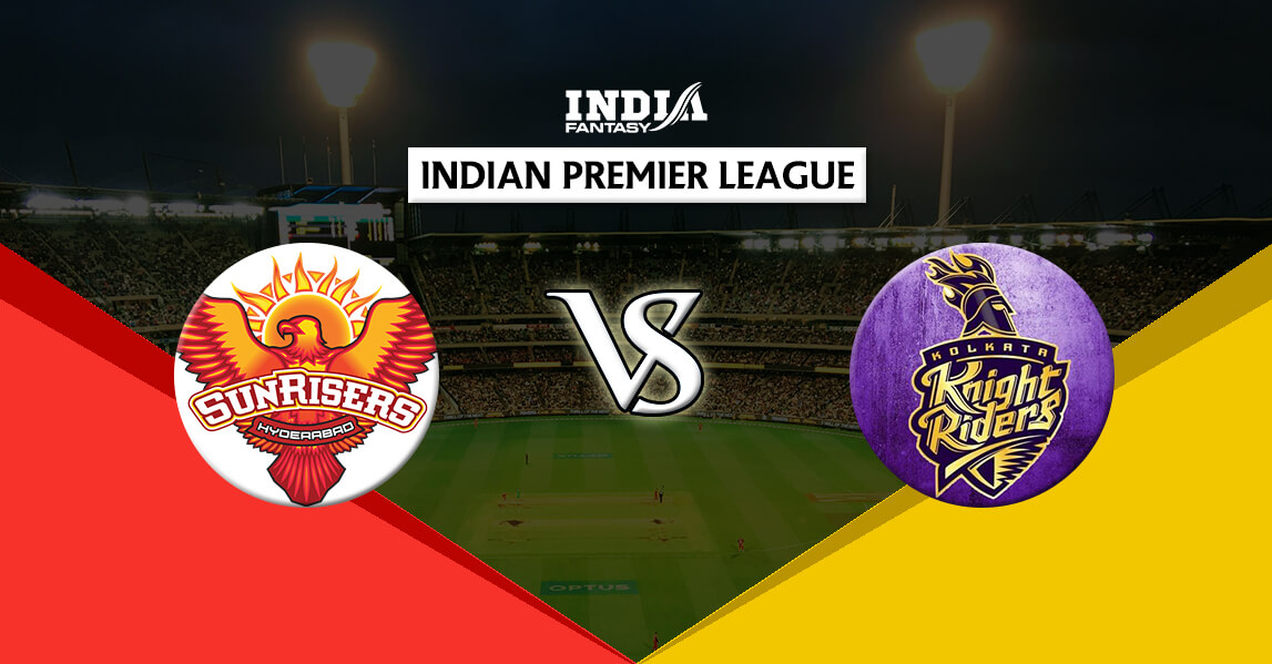 HYD vs KOL Dream11 Team Prediction IPL 2018 54th Match | SRH vs KKR Playing  11 - India Fantasy