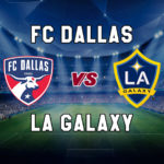 DAL vs LAG Dream11 Team Prediction Major League Soccer – Fantasy Team News