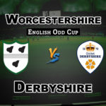 WOR vs DER Dream11 Team Prediction English ODD Cup | WOR vs DER (Worcestershire vs Derbyshire) Playing 11