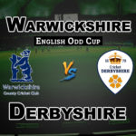 WAS vs DER Dream11 Team Prediction Royal London One-Day Cup | Warwickshire vs Derbyshire Playing 11