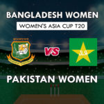 BD-W vs PK-W Dream11 Team Prediction Women’s Asia Cup T20 4th Match | BD-W vs PK-W Playing 11