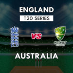 ENG vs AUS Dream11 Prediction T20 Match | England vs Australia Team News, Playing 11