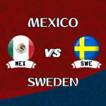 MEX vs SWE Dream11 Team Prediction, Preview, Team News, Lineups