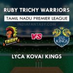 RUB VS LYC DREAM 11 TEAM PREDICTION तमिल नाडु T20 प्रीमियर लीग TEAM NEWS, PLAYING 11