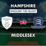 MID VS HAM DREAM 11 TEAM PREDICTION इंग्लिश T20 ब्लास्ट TEAM NEWS, PKAYING 11