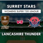 SS VS LT  DREAM 11 PREDICTION वूमेन सुपर T20 लीग TEAM NEWS, PLAYING 11