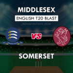 SOM vs MID Dream11 Prediction English T20 Blast Team News, Playing 11
