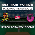 RUB vs KAR Dream11 Prediction Tamil Nadu T20, Team News and Playing 11