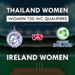 TL-W vs IR-W Dream11 Prediction WC T20 Qualifiers | TL-W vs IR-W Team News, Playing 11