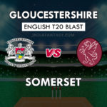 GLO vs SOM Dream11 Prediction | GLO vs SOM Dream11 Team News