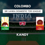 COL VS KAN DREAM 11 PREDICTION श्रीलंका डोमेस्टिक T20 TEAM NEWS PLAYING 11