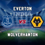 EVE vs WOL Dream11 Team Prediction, Preview, Team News, Lineups