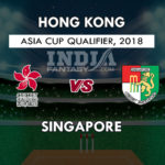 HK vs SIN Dream11 Prediction Asia Cup Qualifier | HK vs SIN Team News, Playing 11